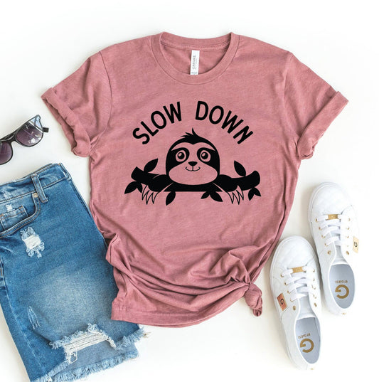 Slow Down Sloth T-shirt