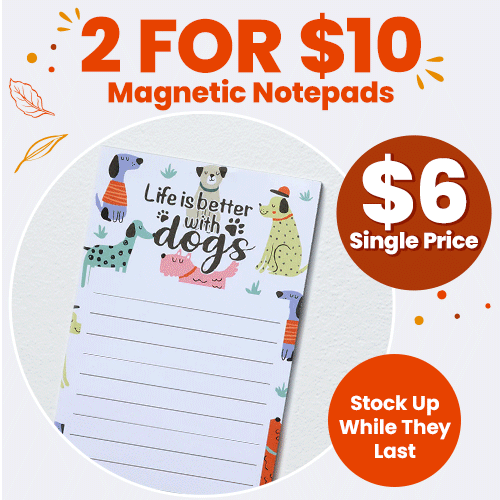 2 for $10 Magnetic Notepads promotion from The Animal Rescue Site and GreaterGood; colorful dog-themed notepad design, lined pages, fridge-ready style. Proceeds help support shelter pets and more.
