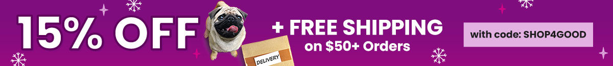 15% Off and Free Shipping on $50 and more orders with code SHOP4GOOD