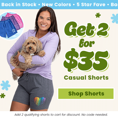Get 2 for $35 Casual Shorts promotion from The Animal Rescue Site and GreaterGood. Proceeds help support shelter pets and more. Gray drawstring shorts with rainbow heart graphic, purple paw-print shorts, blue casual lounge shorts.