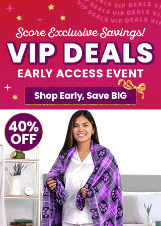 Score exclusive savings during the VIP Deals Early Access Event with 40% off! Shop early and save big to support shelter pets and more through The Animal Rescue Site and GreaterGood.