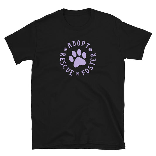 Adopt, Rescue, Foster T-Shirt