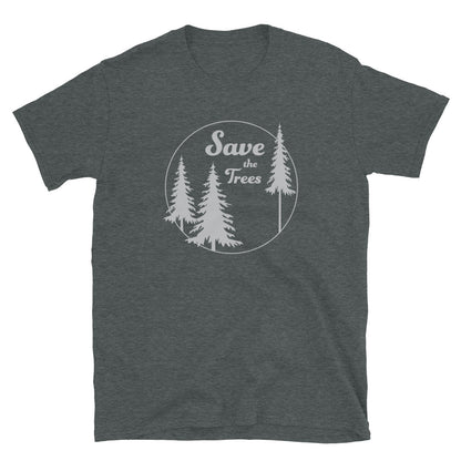 Save the Trees T-Shirt