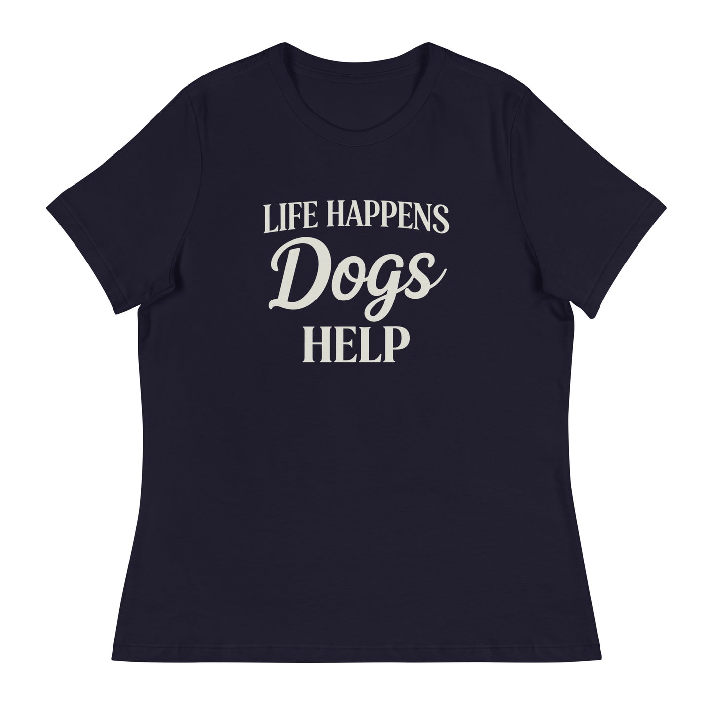 Navy blue t-shirt with 'Life Happens Dogs Help' text on a white background