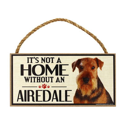 It's Not a Home Without a Dog Sign