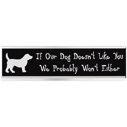 Dog Life Desk Sign