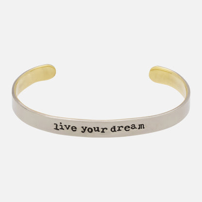 Live Your Dream Cuff Bracelet