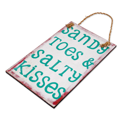 Sandy Toes and Salty Kisses Hand Made White Wood Beach Sign from Indonesia