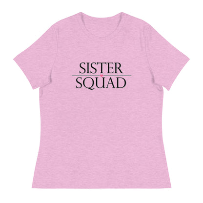 Sister Squad Women's Relaxed T-Shirt