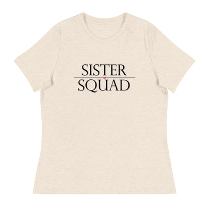 Sister Squad Women's Relaxed T-Shirt