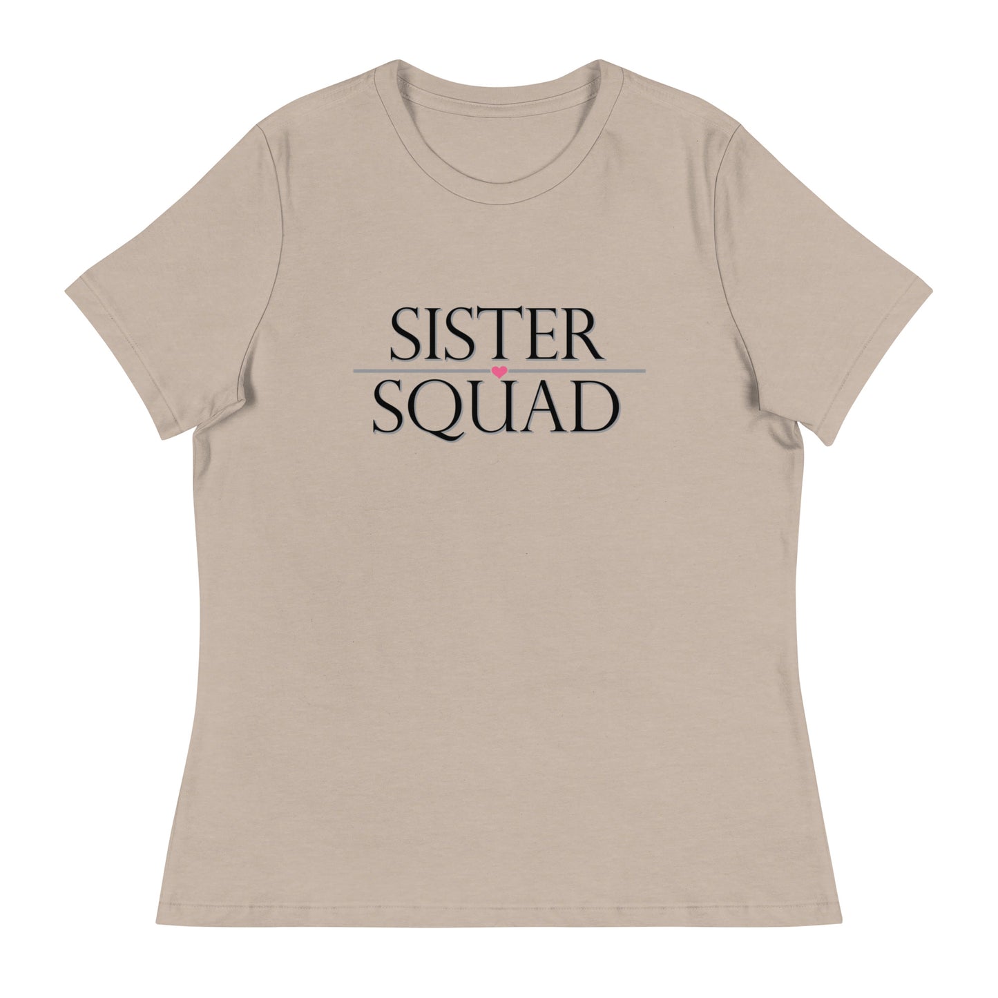 Sister Squad Women's Relaxed T-Shirt